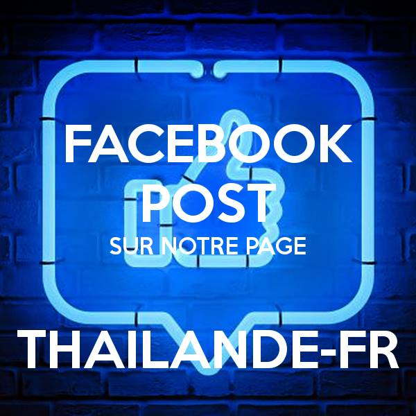 Publication sur la Page Facebook thailandefr